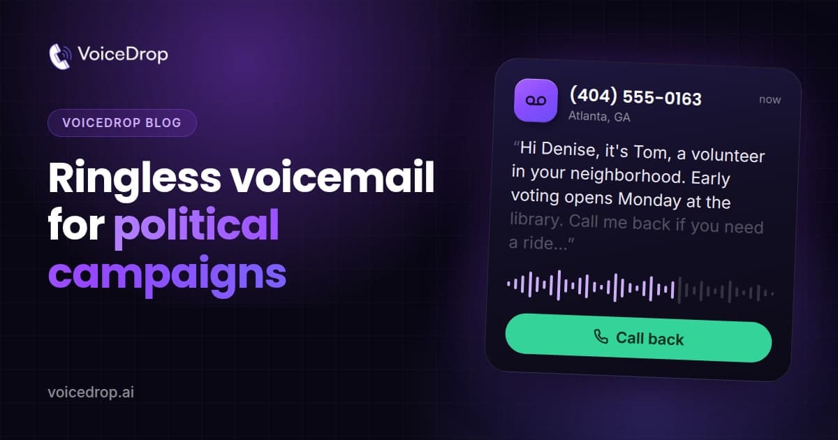 Ringless Voicemails For Your Political Campaigns