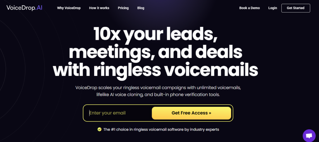The Website screenshot for VoiceDrop.AI shines with a dark background and bold white text, showcasing its legit ringless voicemails. A Get Free Access button stands out, while a yellow text box urges users to enter their email. VoiceDrop Ringless Voicemails